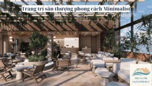 Trang trí sân thượng phong cách Minimalist